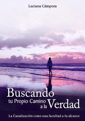 Cover image for Buscando Tu Propio Camino a La Verdad