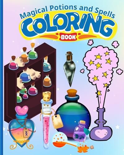 Magical Potions and Spells Coloring Book For Kids