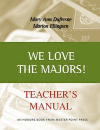 Cover image for We Love the Majors Teacher's Manual