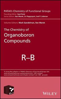 Cover image for The Chemistry of Organoboron Compounds