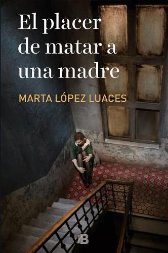 Cover image for El placer de matar a una madre / The Pleasure of Killing a Mother