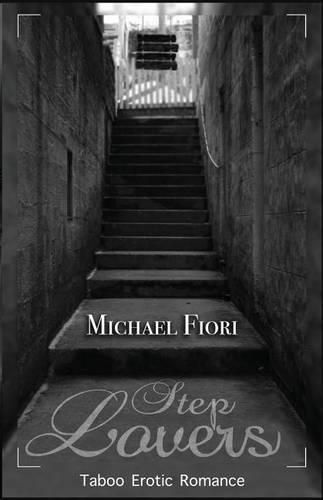 Cover image for Step Lovers: Taboo Erotic Romance