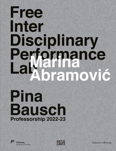 Marina Abramovic. Free Interdisciplinary Performance Lab