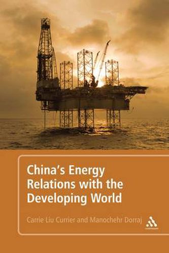 Cover image for China's Energy Relations with the Developing World