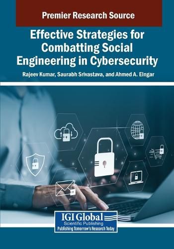 Cover image for Effective Strategies for Combatting Social Engineering in Cybersecurity