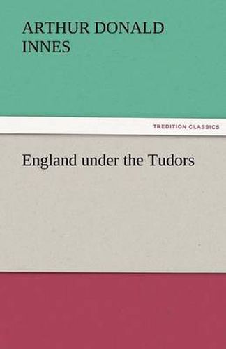 Cover image for England Under the Tudors