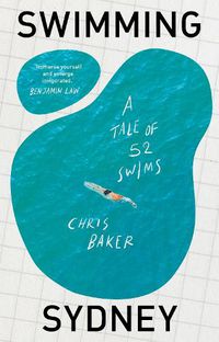 Cover image for Swimming Sydney: A Tale of 52 Swims