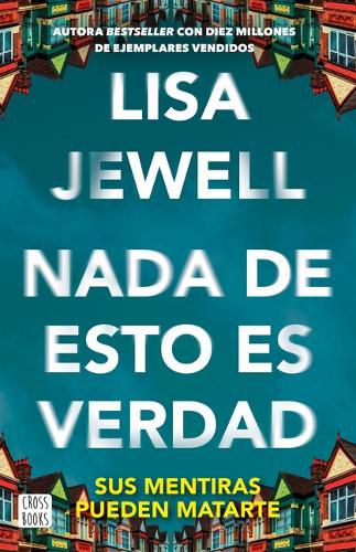 Cover image for NADA de Esto Es Verdad (Novela) / None of This Is True (a Novel)