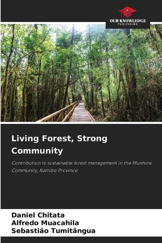 Cover image for Living Forest, Strong Community