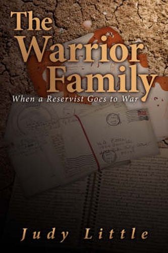 Cover image for The Warrior Family: When a Reservist Goes to War