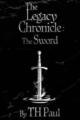 Cover image for The Legacy Chronicle: The Sword