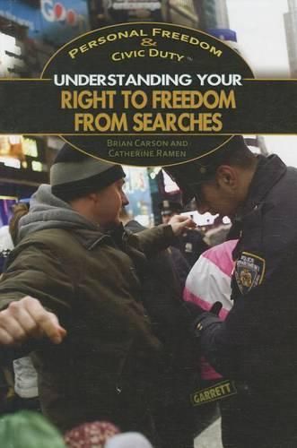 Cover image for Understanding Your Right to Freedom from Searches