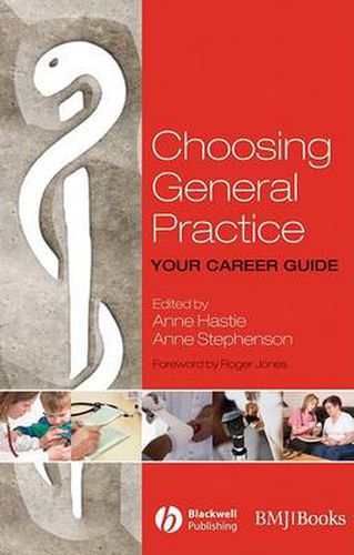 Choosing General Practice: Your Career Guide