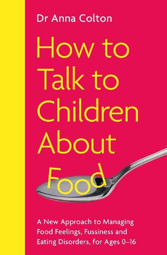 Cover image for How to Talk to Children About Food