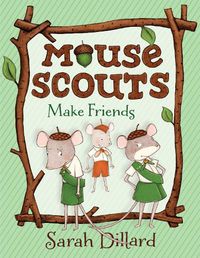 Cover image for Mouse Scouts: Make Friends