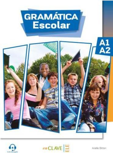 Cover image for Gramatica Escolar: Libro + audio descargable 1 (A1-A2)
