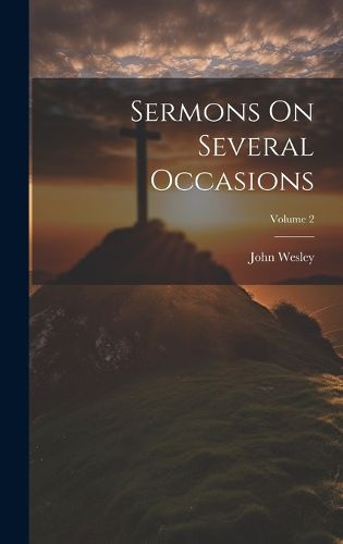 Cover image for Sermons On Several Occasions; Volume 2