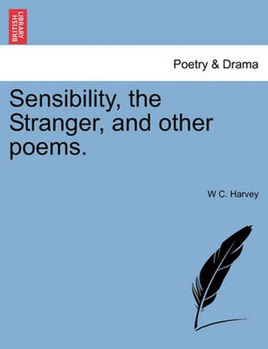 Cover image for Sensibility, the Stranger, and Other Poems.