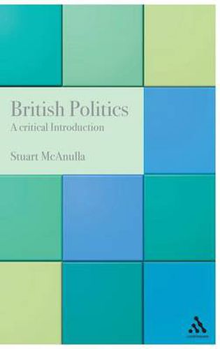 Cover image for British Politics: A Critical Introduction