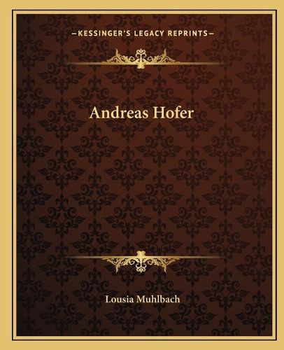 Cover image for Andreas Hofer