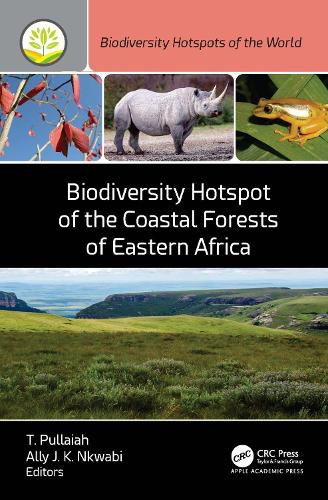 Cover image for Biodiversity Hotspot of the Coastal Forests of Eastern Africa