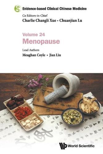 Cover image for Evidence-based Clinical Chinese Medicine - Volume 24: Menopause