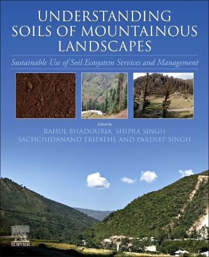 Cover image for Understanding Soils of Mountainous Landscapes: Sustainable Use of Soil Ecosystem Services and Management