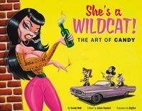 Cover image for She's a Wildcat!: The Art of Candy