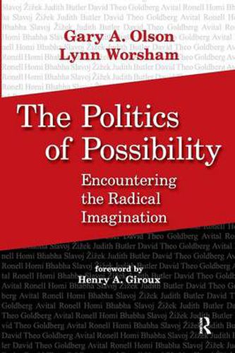 The Politics of Possibility: Encountering the Radical Imagination