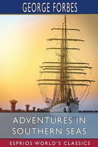 Cover image for Adventures in Southern Seas (Esprios Classics)