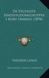 Cover image for de Vigtigste Sindssygdomsgrupper I Kort Omrids (1894)