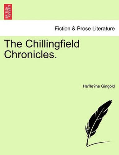 Cover image for The Chillingfield Chronicles.
