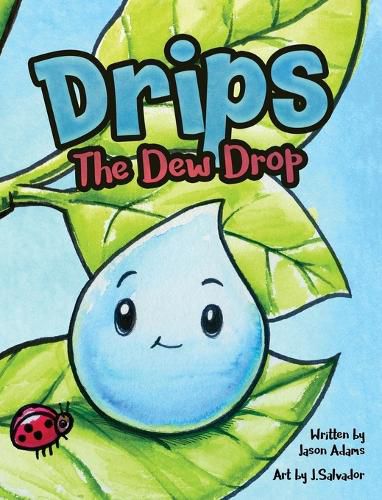 Cover image for Drips the Dew Drop