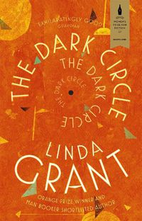 Cover image for The Dark Circle: Shortlisted for the Baileys Women's Prize for Fiction 2017