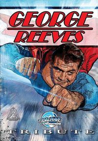 Cover image for Tribute: George Reeves - The Superman