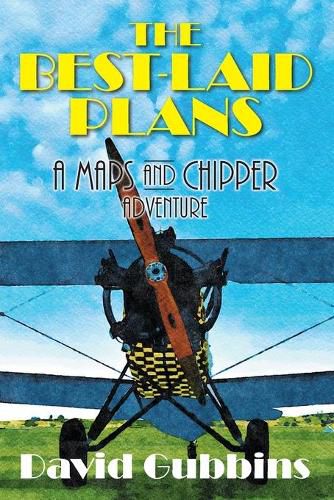 Cover image for The Best-Laid Plans: A Maps and Chipper Adventure