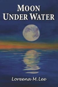 Cover image for Moon Under Water