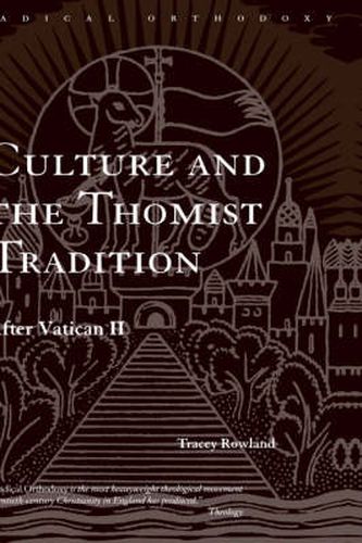 Cover image for Culture and the Thomist Tradition: After Vatican II