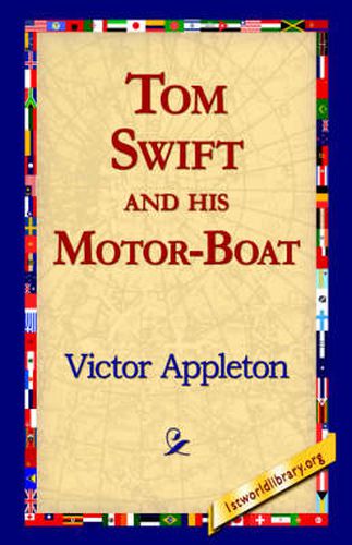 Cover image for Tom Swift and His Motor-Boat