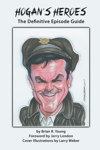 Cover image for Hogan's Heroes: The Definitive Episode Guide