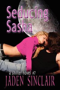 Cover image for Seducing Sasha