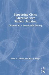 Cover image for Supporting Civics Education with Student Activism: Citizens for a Democratic Society