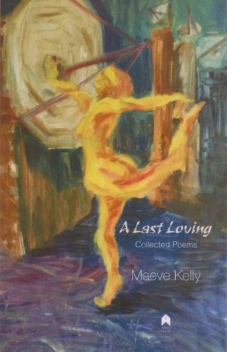 Cover image for A Last Loving: Collected Poems