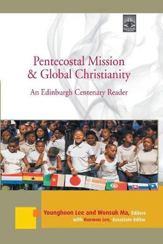 Cover image for Pentecostal Mission & Global Christianity: An Edinburgh Centenary Reader