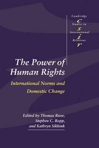 Cover image for The Power of Human Rights: International Norms and Domestic Change