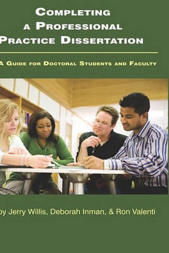 Cover image for Completing a Professional Practice Dissertation: A Guide for Doctoral Students and Faculty