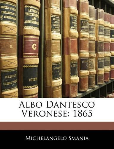 Cover image for Albo Dantesco Veronese: 1865