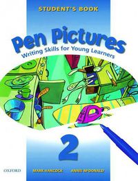 Cover image for Pen Pictures: Writing Skills for Young Learners