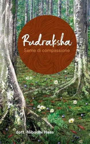 Cover image for Rudraksha - Seme di compassione