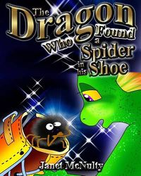 Cover image for The Dragon Who Found a Spider in his Shoe